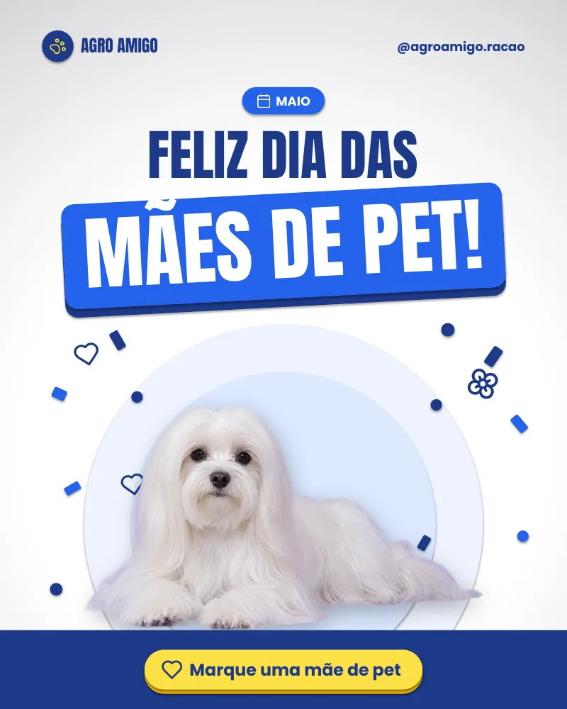 Post “Feliz Dia das Mães de pet!” do Feed Pronto Agropet
