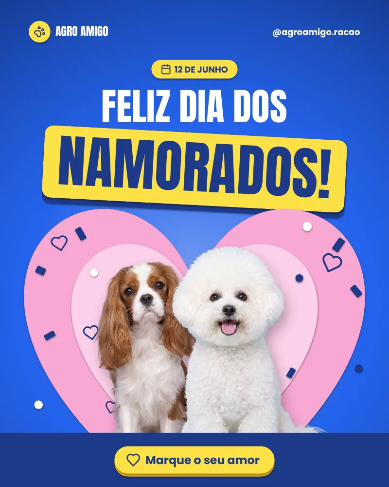 Post “Feliz Dia dos Namorados!” do Feed Pronto Agropet